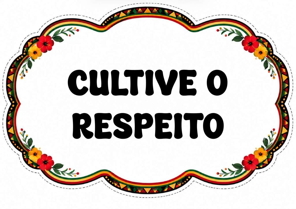 Plaquinha com a mensagem “Cultive o respeito”, letras pretas, fundo branco e moldura floral colorida para recortar.